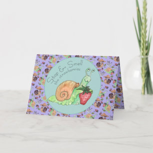 Carte Arrêter et sentir les fraises escargots autosoins
