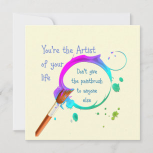 Carte Artiste de votre propre vie Citation inspirante