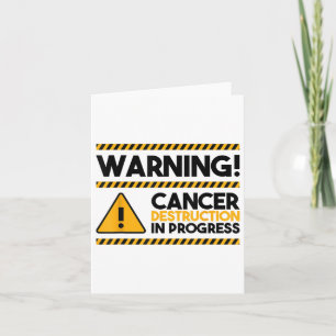 Carte Attention! Destruction Du Cancer En Cours, Cancer