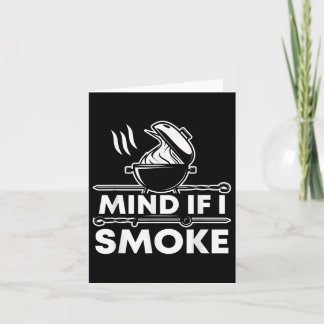 Carte Attention Si Je Fume Fumeur Drôle Barbecue Fumeur 