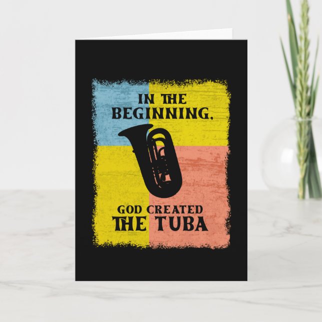 Carte Au Début, Dieu A Créé Le Tuba (Devant)