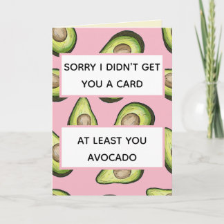 Carte "Au moins vous avez Avocado" Funny Cool Pop Art