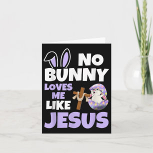 Carte Aucun Lapin M'Aime Comme Jésus Pâques Jour Chrétie