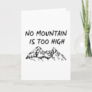 Carte Aucune montagne n'est trop haute
