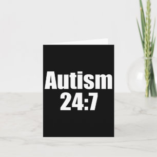 Carte Autisme 24 7 Autisme Toute La Journée Tout Le Temp