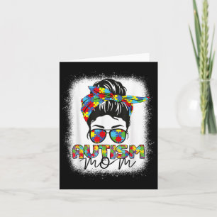 Carte Autisme Maman Vie Messeuse Bun Bleached Mothers Da