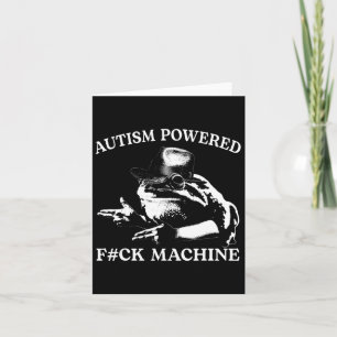 Carte Autisme Powered F#ck Machine Drôle Mème Frog Autis