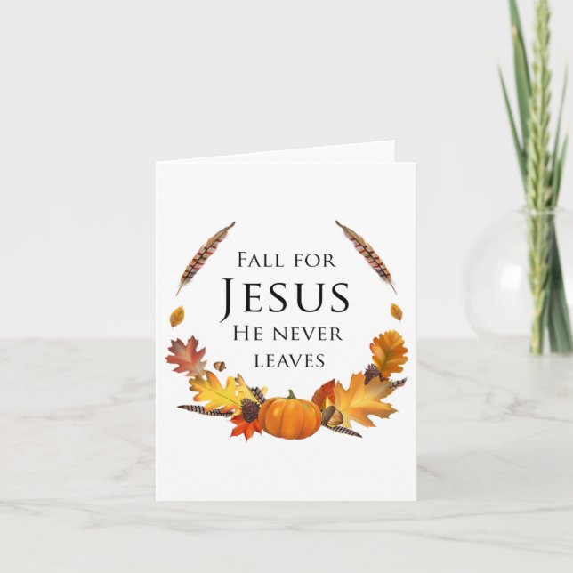 Carte Automne Chute Chrétienne Pour Jésus Il N'A Jamais  (Devant)