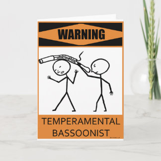 Carte Avertissement Temperamental Bassoonist