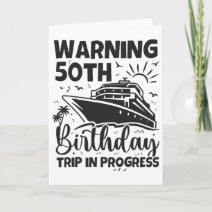 Carte Avertissement Voyage pour les 50 ans en cours 50 A