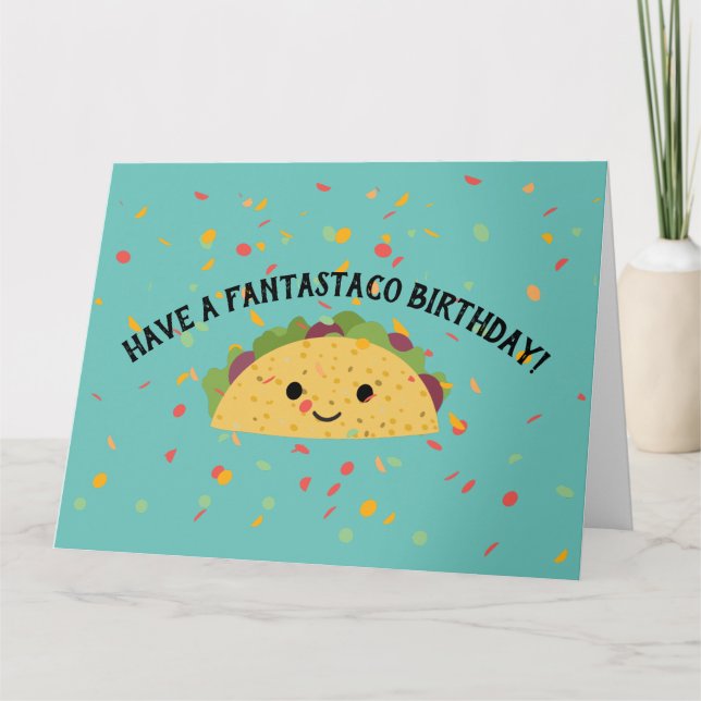Carte Avoir Fantastaco Anniversaire Cute Kawaii Taco (Devant)