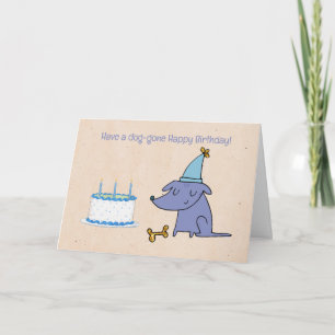Carte Avoir un chien qui n'est pas allé Joyeux Anniversa