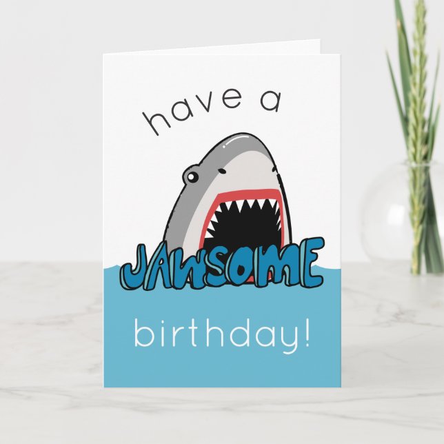 Carte Avoir Un Jawsome Anniversaire Drôle (Devant)
