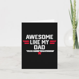 Carte Awesome Comme Mon Père Chemise Fête des pères Anni