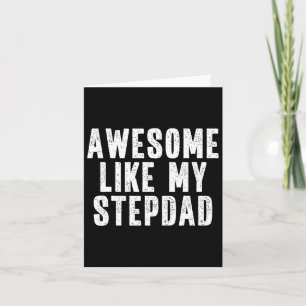 Carte Awesome Comme Mon Stepdad Citation Drôle Fête des