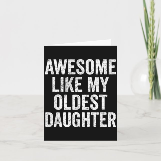 Carte Awesome Like My Oldest Daughter Mother's Day Fathe (Devant)