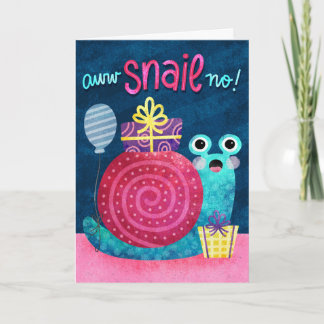 Carte Awww Snail No Belated Oublié Anniversaire