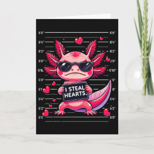 Carte Axolotl Mignon Je Vole les Cœurs Mugshot Drôle Val