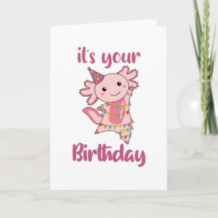 Carte Axolotl Vous Souhaite Bon Anniversaire Axolotls