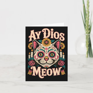 Carte Ay Dios Meow Drôle Crâne de Sucre Chat Dia De Los