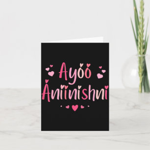 Carte Ayóó Ánííníshní - Je t'aime en navajo avec N migno