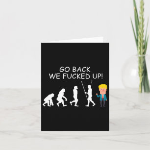 Carte Back We Ed Up Funny Anti-Trump Election Appar 2020