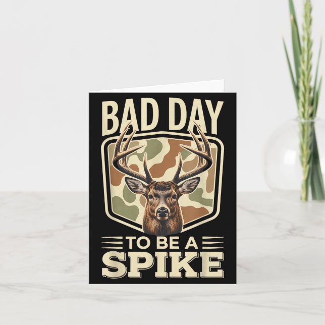 Carte Bad Day To Be A Ske – Rustic Deer Hunting Humor  (Devant)