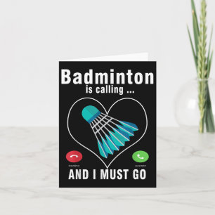 Carte Badminton Appelle Et Je Dois Aller Drôle Badminton