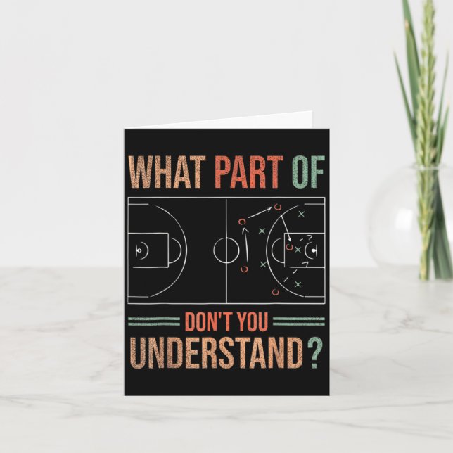 Carte Basketball Coach What Part Of Dont You Understand  (Devant)