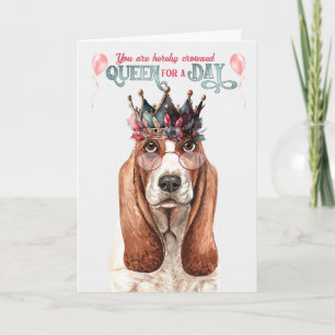 Carte Basset Hound Dog Queen pour une journée Anniversai