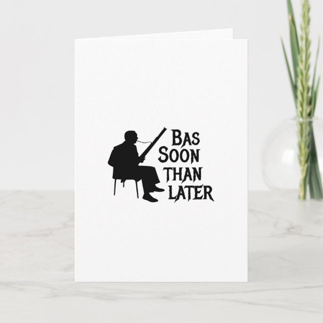 Carte Bassoon Thater Plus Tard Bassoon Pun (Devant)