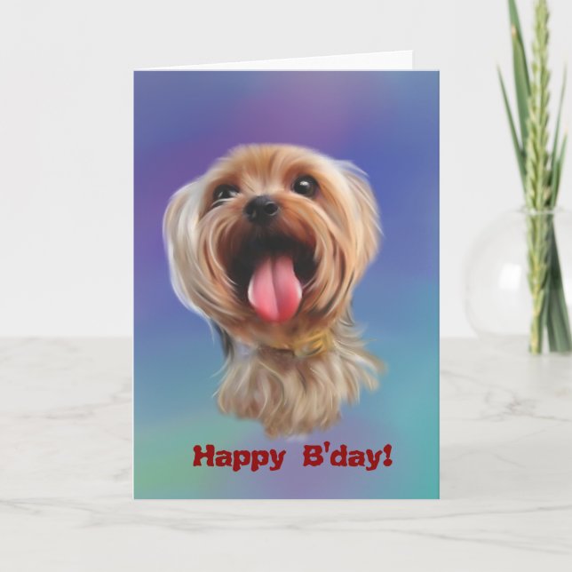 Carte B'day heureux ! Peinture numérique de yorkie (Devant)