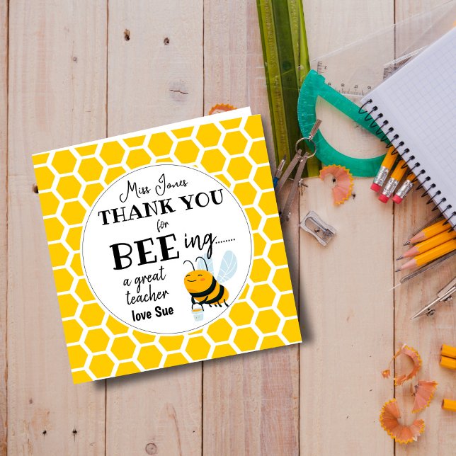 Carte Bee Teacher Gift – Thank You for Bee-ing a Great  (Créateur téléchargé)