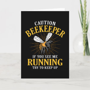 Carte Beekeeper Fun Pun Si vous me voyez commencer à cou