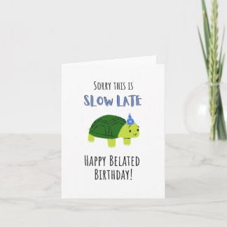 Carte Belated Birthday Card