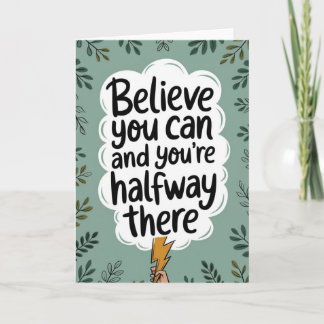 Carte "Believe You Can" Motivational Quote Card