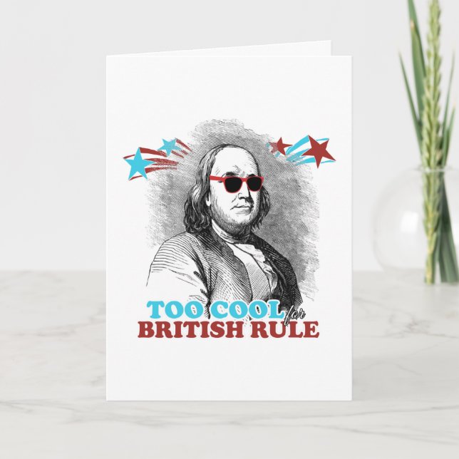 Carte Ben Franklin - Trop Cool pour la domination britan (Devant)