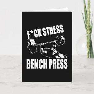 Carte BENCH PRESS, F*CK STRESS - Exercice Motivational