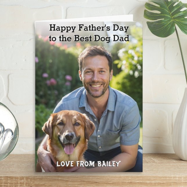 Carte Best Dog Dad Personalized Pet Photo Father's Day (A Father's Day card for the 'Best Dog Dad', with custom pet photo and message)