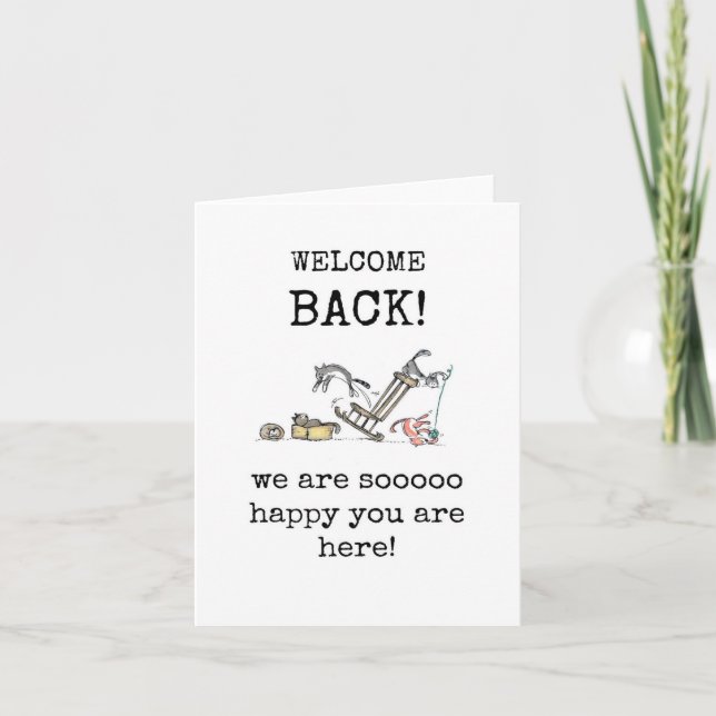 Carte Bienvenue de retour, Funny Cat Card (Devant)