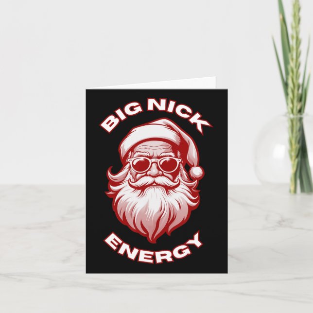 Carte Big Nick Energy Funny Père Noël Noël (Devant)