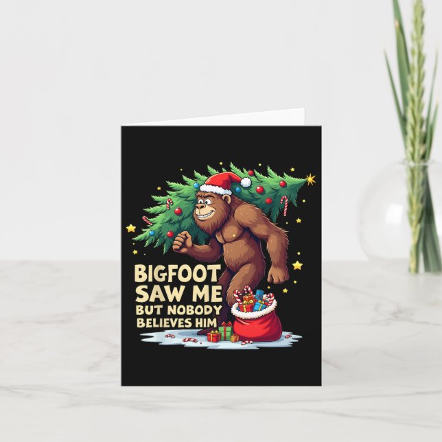 Carte Bigfoot M'A Vu Mais Personne Ne Le Croit Noël B (Devant)