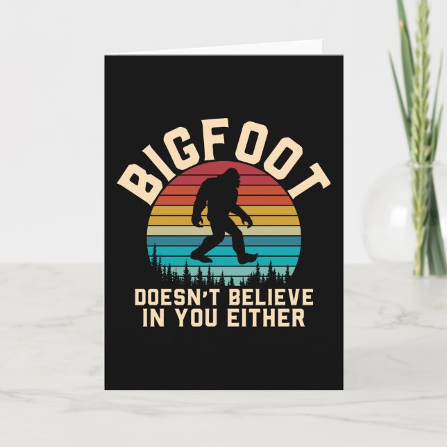 Carte Bigfoot ne croit pas en vous | Bigfoot Retro (Devant)