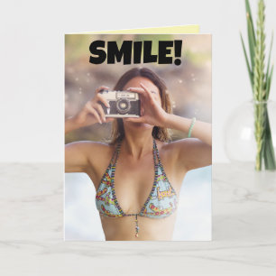 CARTE BIKINI GIRL "SOURIRE !" C'EST TON ANNIVERSAIRE ! C