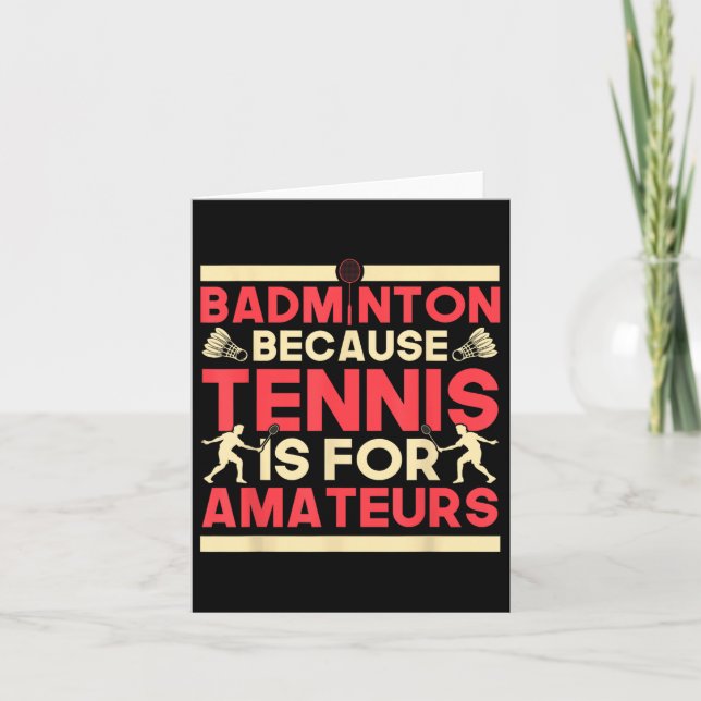 Carte Birdie Shuttle Badminton Parce Que Le Tennis Est P (Devant)