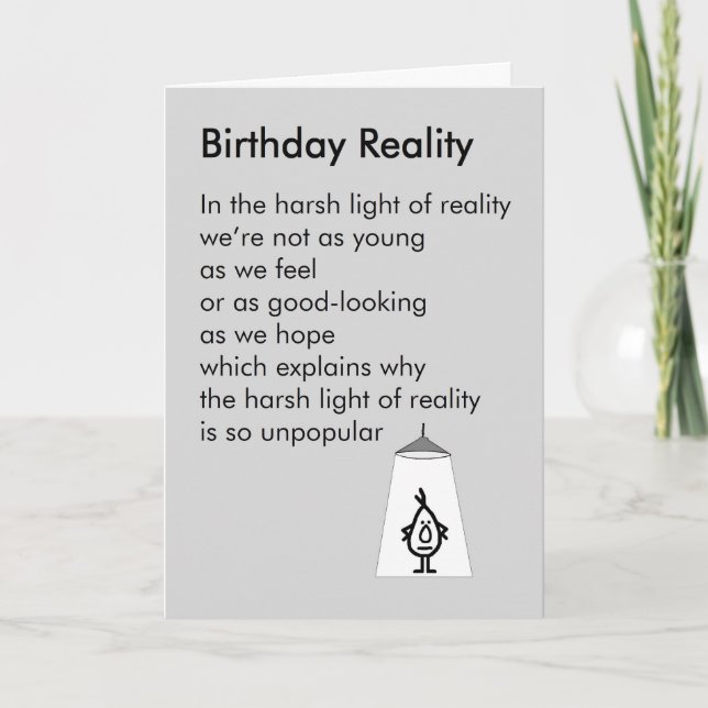 Carte Birthday Reality - un poème d'anniversaire amusant (Devant)