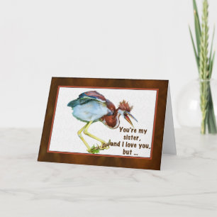 Carte Birthday, Sister, Tricolored Heron, Humor