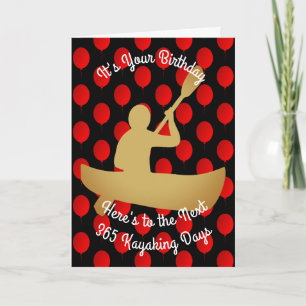 Carte Birthday To The Next 365 Kayaking Days