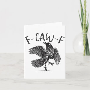 Carte Black Crow, F-caw-f Funny Black Bird
