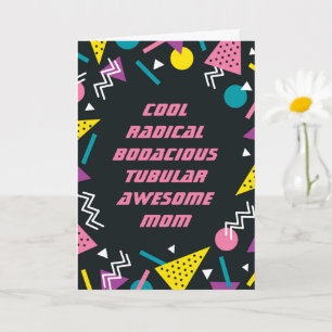 Carte Black Funny 80s Slang Mothers Day Card